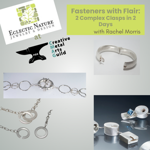 CMAG - Fasteners with Flair: Two Complex Clasps in Two Days - 2-Day In-Person (Aug. 9 - 10, 2025) (NOT SOLD OUT)